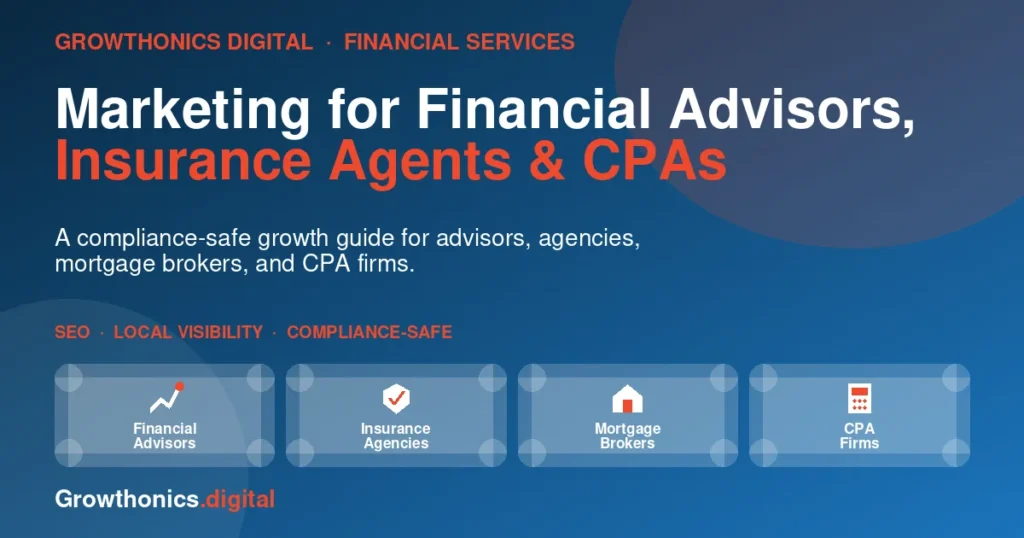 Marketing guide for financial advisors, insurance agents, mortgage brokers, and CPA firms